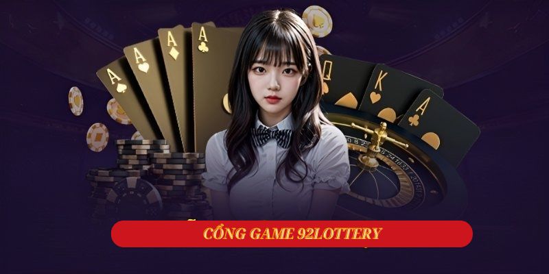 92lottery hba | Link cổng game cá cược 92lottery tips mới nhất 10/2025 30 Cổng game 92lottery ngày càng được nhiều cược thủ tham gia